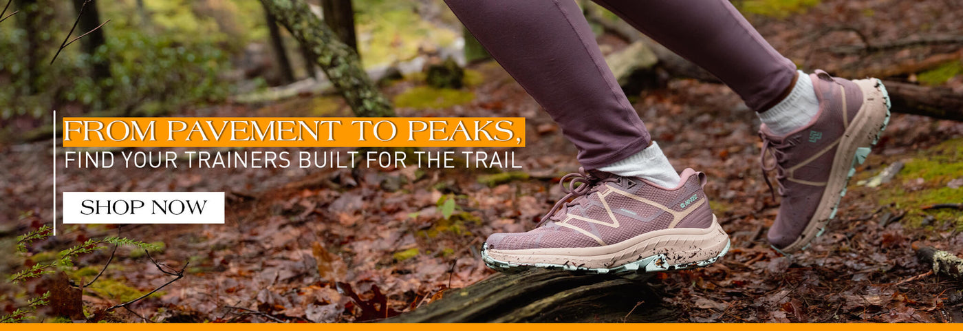 FROM PAVEMENT TO PEAKS, FIND YOUR TRAINERS BUILT FOR THE TRAIL. SHOP NOW