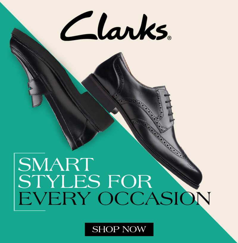 Clarks SMART STYLES FOR EVERY OCCASION. SHOP NOW