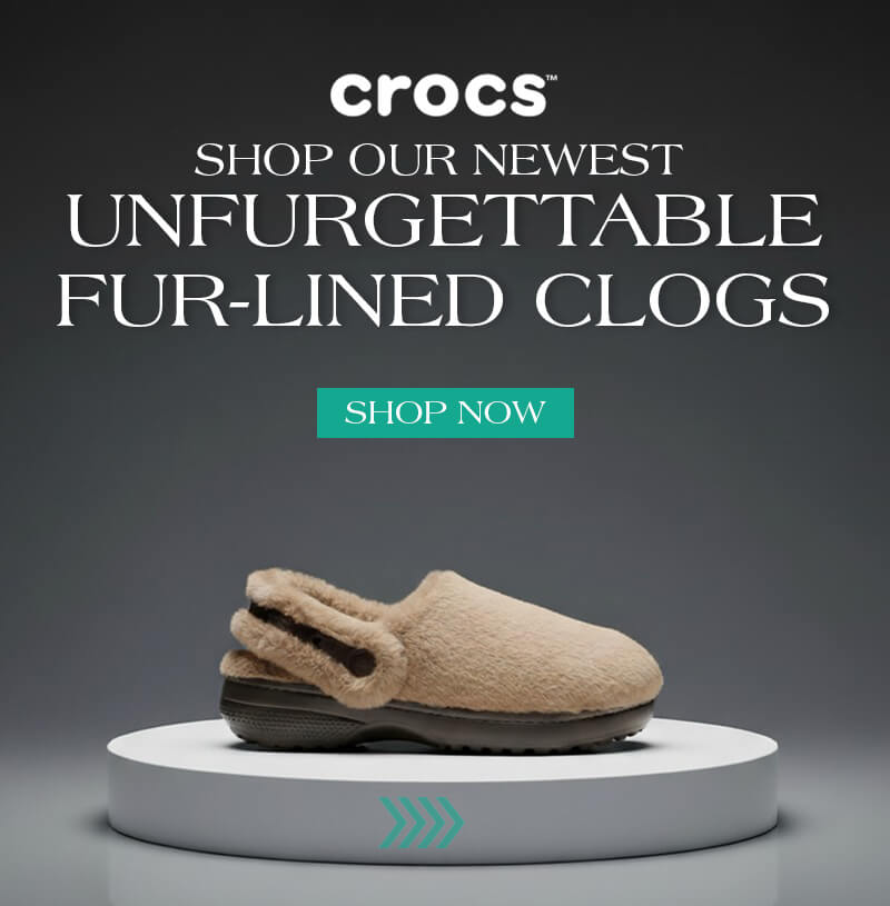 crocs. SHOP OUR NEWEST UNFURGETTABLE FUR-LINED CLOGS. SHOP NOW